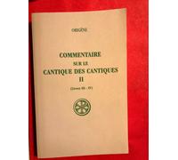 Commentaire sur le Cantique, tome 2