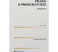 Commentaire sur le droit du ministère public - Piotr Turek (Literatur, Recht auf Polnisch)