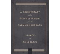 Commentaire sur le Nouveau Testament à partir du Talmud et du Midrash