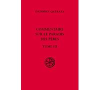 Commentaire sur le paradis des pères - Livre III