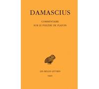 Commentaire sur le Philèbe de Platon - Damascius - Belles Lettres - broché - Etude