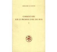 Commentaire sur le premier livre des Rois tome 1 Grégoire I (Auteur)