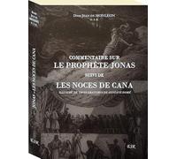 COMMENTAIRE SUR LE PROPHETE JONAS SUIVI DE LES NOCES DE CANA
