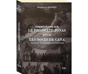 COMMENTAIRE SUR LE PROPHETE JONAS SUIVI DE LES NOCES DE CANA