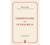 Commentaire sur le Psaume 51 (Exposition of the Fifty-first Psalm)
