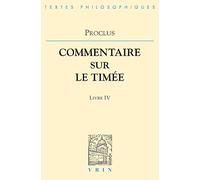 Commentaire sur le Timée, tome 4