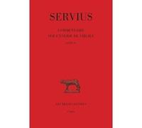 Commentaire sur l'Énéide de Virgile. Livre IV Servius (Auteur), Jean-Yves Guillaumin (Edité par), Jean-Yves Guillaumin (Traduit et commenté par)