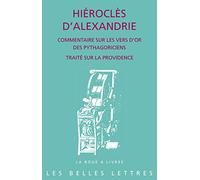 Commentaire Sur Les Vers D'or Des Pythagoriciens - Traité Sur La Providence