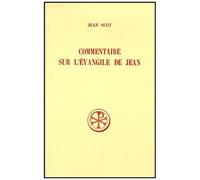 Commentaire Sur L'evangile De Jean - Introduction, Texte Critique, Traduction, Notes Et Index De Edouard Jeauneau