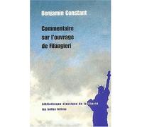 Commentaire sur l'ouvrage de Filangieri - Benjamin Constant - Belles Lettres - broché - Essai