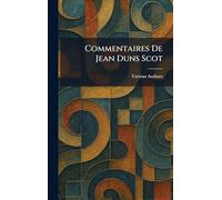 Commentaires De Jean Duns Scot