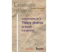 Commentaires de la Théorie générale de Keynes à sa parution - PU Septentrion - Presses Universitaires Du Septen-Trion - broché - Essai