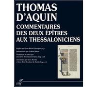 Commentaires des deux épîtres aux thessaloniciens Saint Thomas d' Aquin (Auteur)