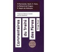 Commentaires du Traité des Pères Eric Smilévitch (Edité par), Collectif (Auteur)