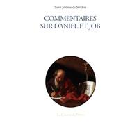 Commentaires sur Daniel et Job, saint Jérôme de Stridon