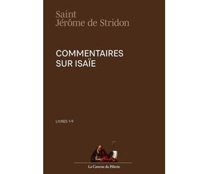 Commentaires sur Isaïe, livres 1-9, saint Jérôme de Stridon