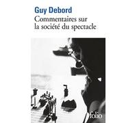 Commentaires sur la société du spectacle