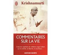 Commentaires sur la vie Jiddu Krishnamurti (Auteur), Roger Giroux (Traduction)