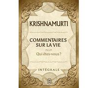 Commentaires sur la vie: Qui êtes-vous ?