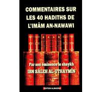 COMMENTAIRES SUR LES 40 HADITSH DE L'IMÂM AN-NAWAWI