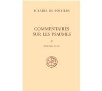Commentaires sur les psaumes 2 : psaumes 51-61 Hilaire De Poitiers (Auteur)