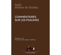Commentaires sur les Psaumes, Psaumes 1 à 78, par saint Jérôme de Stridon