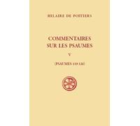 Commentaires Sur Les Psaumes - Tome 5