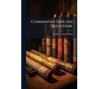 Commentar Ã1/4ber das Buch Hiob.