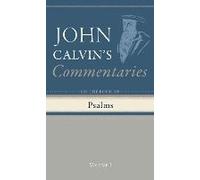 Commentaries On The Book Of Psalms, Volume 1