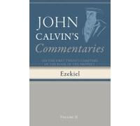 Commentaries On The First Twenty Chapters Of The Book Of The Prophet Ezekiel, Volume 2