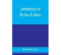 Commentaries On The Law Of Infancy