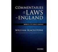 Blackstone – Commentaires sur les lois d'Angleterre : délits publics – Éd. Oxford