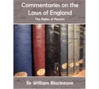 Commentaries on the Laws of England (the Rights of Persons) Sir William Blackstone, William Blacksto (Auteur)