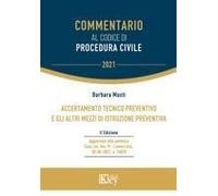 Commentario Al Codice Di Procedura Civile. Accertamento Tecnico Preventivo E Gli Altri Mezzi Di Istruzione Preventiva