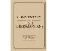 Commentary on 1 and 2 Thessalonians