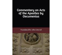 Commentary on Acts of the Apostles by Oecumenius