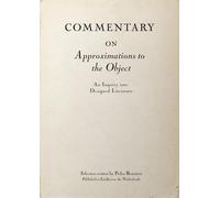Commentary on Approximations to the Object: Readings in Designed Literature
