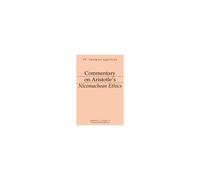 Commentary On Aristotle's Nicomachean Ethics