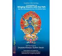 Commentary on BRINGING DREAMS onto the PATH from The Compassionate Sun of the Mother Tantra: Oral Teachings by Drubdra Khenpo Tsultrim Tenzin
