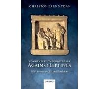 Christos Kremmydas Commentary on Demosthenes Against Leptines (Relié)