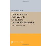 Commentary On Kierkegaard's Concluding Unscientific Postscript