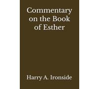 Commentary on the Book of Esther (Annotated)
