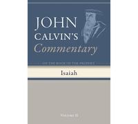 Commentary On The Book Of The Prophet Isaiah, Volume 2