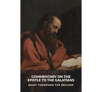Commentary on the Epistle to the Galatians