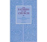 Commentary On The Epistle To The Romans, Books 1-5