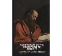 Commentary on the First Epistle to Timothy