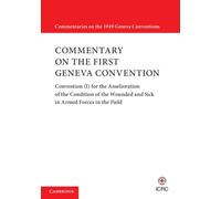Commentary On The First Geneva Convention