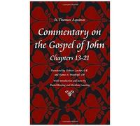 Commentary On The Gospel Of John, Chapters 13-21