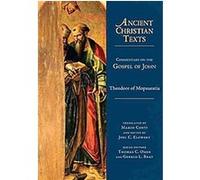 Commentary on the Gospel of John Theodore of Mopsuestia, Marco Conti (Auteur)