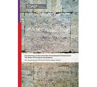 Commentary On The Law Of The International Criminal Court